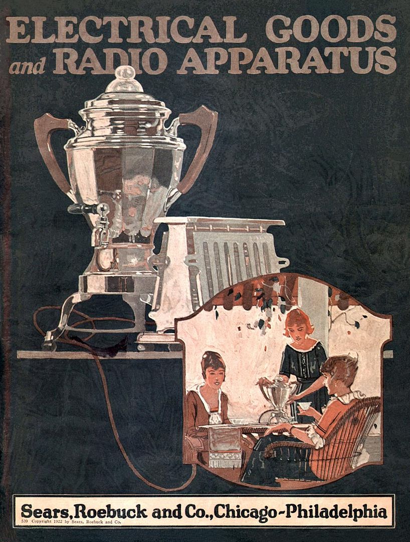 Sears Roebuck 1922 Electrical Goods and Radio Apparatus Catalog