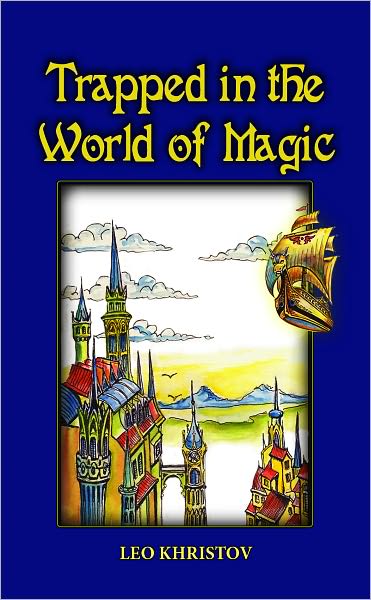 Trapped in the World of Magic