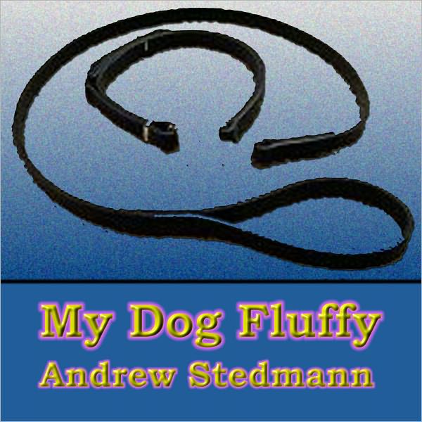 My Dog Fluffy