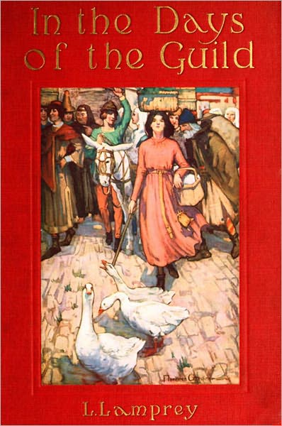 IN THE DAYS OF THE GUILD (Ilustrated)