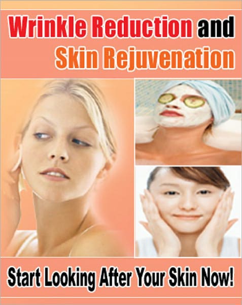 Wrinkle Reduction and Skin Rejuvination