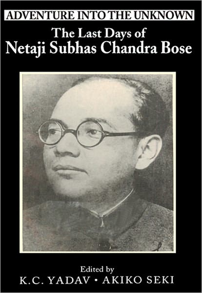 The Last Days of Netaji Subhas Chandra Boss