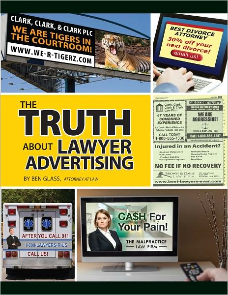 The Truth About Lawyer Advertising
