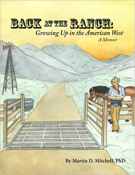 Back at the Ranch: Growing Up in the American West