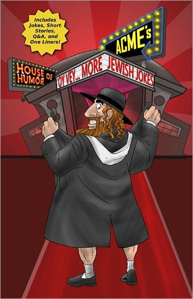 ACME'S HOUSE OF HUMOR: 'Oy Vey... More Jewish Jokes