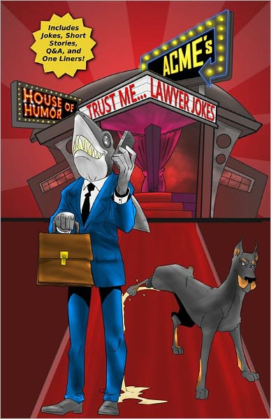 ACME'S HOUSE OF HUMOR: Trust Me... Lawyer Jokes