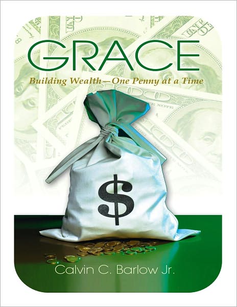 Grace - Building Wealth One Penny at a Time