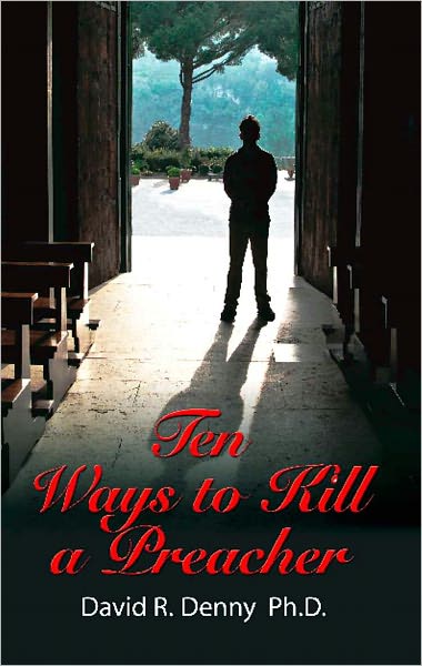 Ten Ways to Kill a Preacher