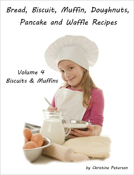 Biscuit and Muffin Recipes