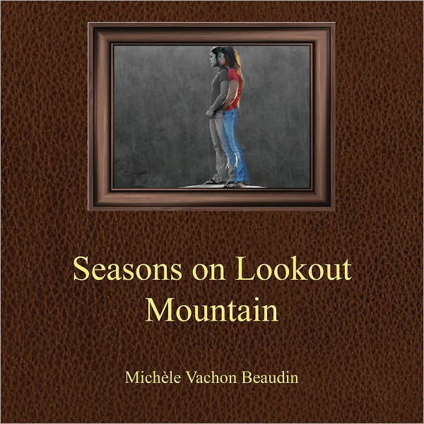 Sesaons On Lookout Mountain