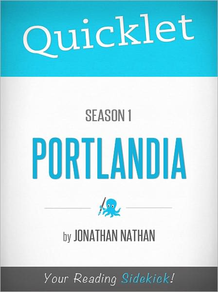 Quicklet on Portlandia Season 1