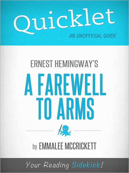 Quicklet on Ernest Hemingway's A Farewell to Arms