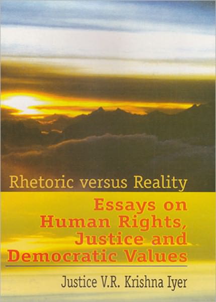 Rhetoric versus Reality