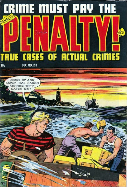 Crime Must Pay The Penalty Number 23 Crime Comic Book