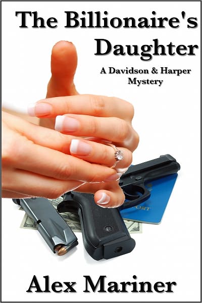 The Billionaire's Daughter (A Davidson & Harper Mystery)