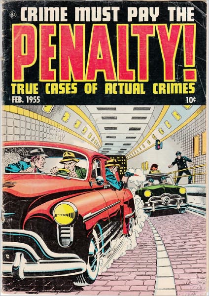 Crime Must Pay The Penalty Number 43 Crime Comic Book