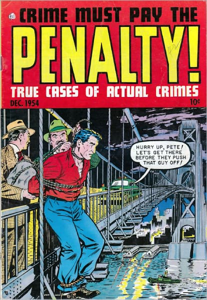 Crime Must Pay The Penalty Number 42 Crime Comic Book
