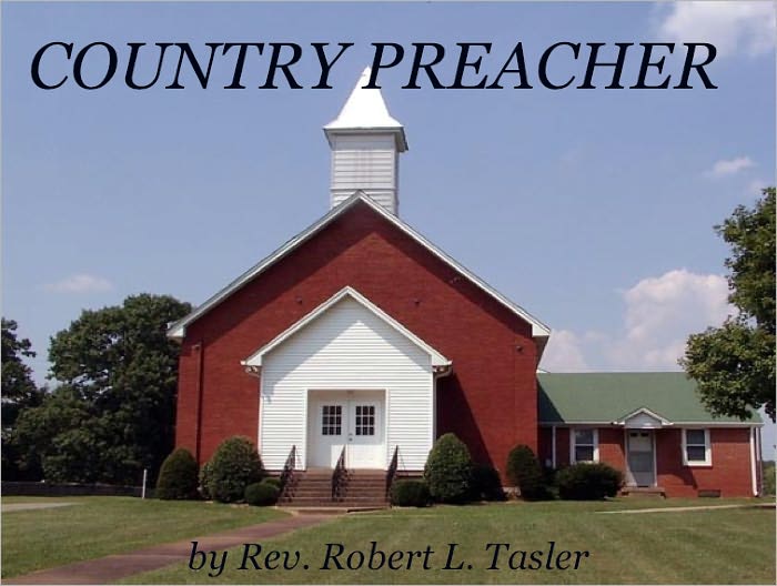 COUNTRY PREACHER: Stories of a Rural Pastor's First Church