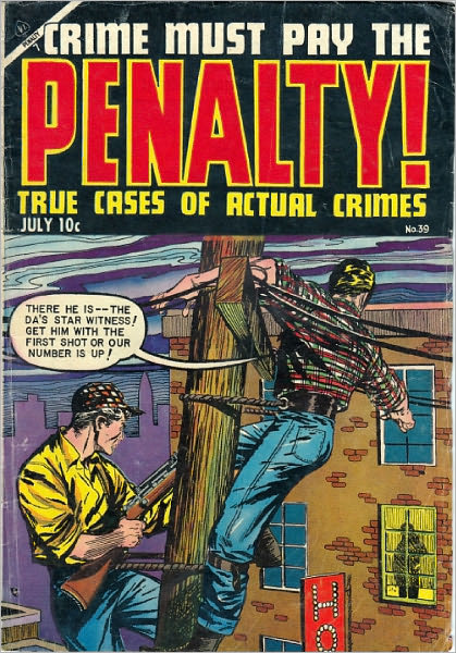Crime Must Pay The Penalty Number 39 Crime Comic Book