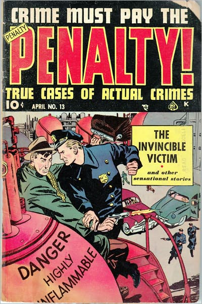 Crime Must Pay The Penalty Number 13 Crime Comic Book
