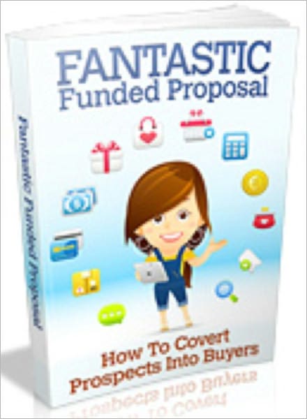 Fantastic Funded Proposal