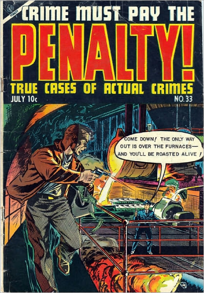 Crime Must Pay The Penalty Number 33 Crime Comic Book