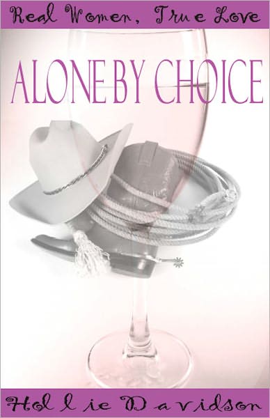 Real Women, True Love: Alone By Choice