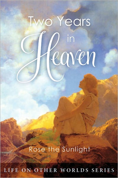 Two Years in Heaven
