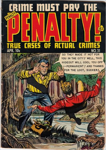 Crime Must Pay The Penalty Number 31 Crime Comic Book