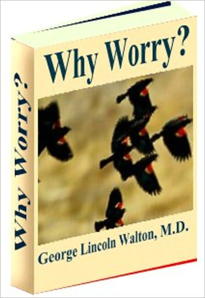 Why Worry?