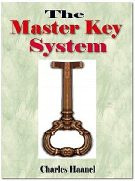 The Master Key System: Unlock The "Unlimate Power" To Attain Almost Anything