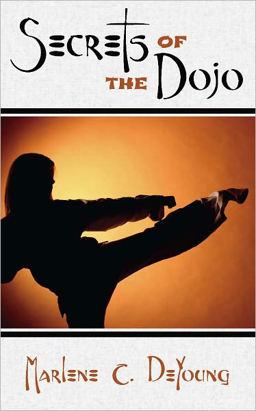Secrets of the Dojo