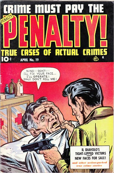 Crime Must Pay The Penalty Number 19 Crime Comic Book