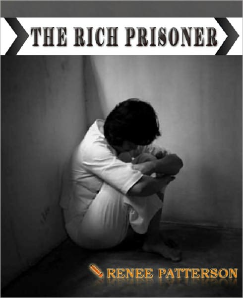 The Rich Prisoner - (Parts 1-3)