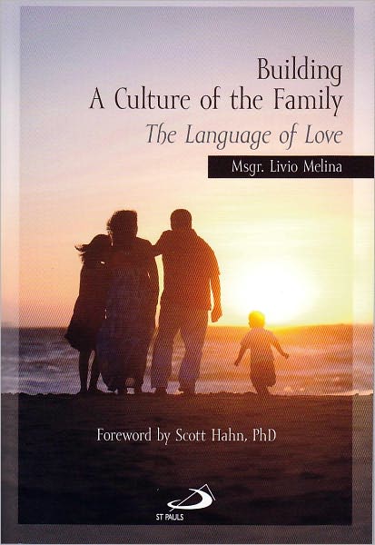 Building a Culture of the Family