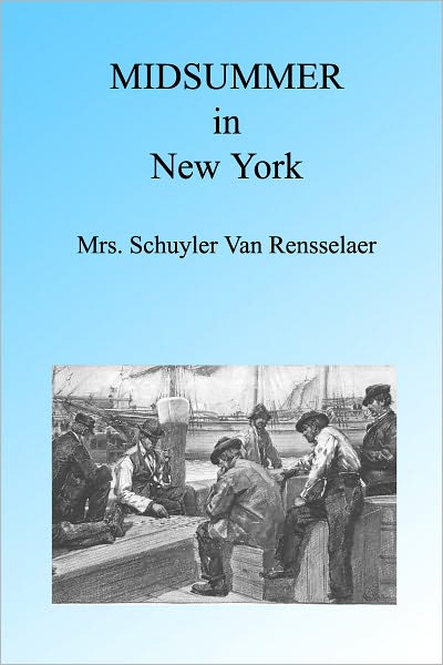 Midsummer in New York, 1900 Illustrated