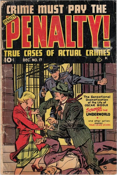 Crime Must Pay The Penalty Number 17 Crime Comic Book