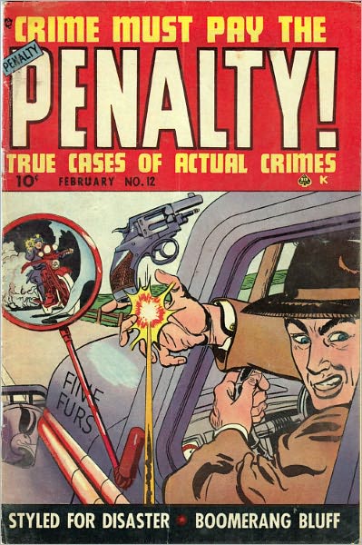 Crime Must Pay The Penalty Number 12 Crime Comic Book