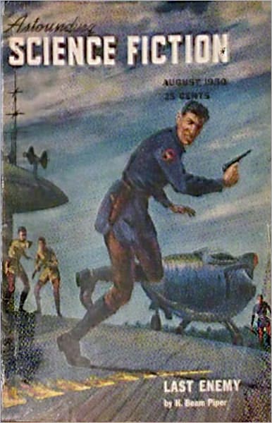 Last Enemy: A Science Fiction, Post-1930 Classic By H. Beam Piper! AAA+++