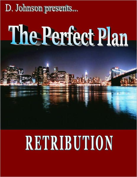 The Perfect Plan - Retribution