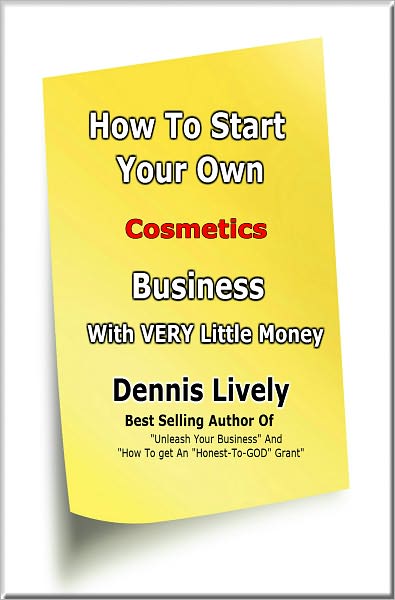 How To Start Your Own Cosmetics Business With VERY Little Money