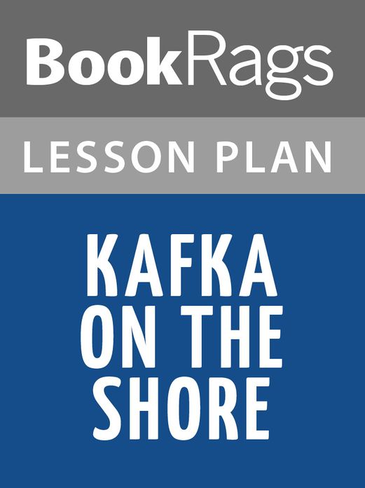 Kafka on the Shore Lesson Plans