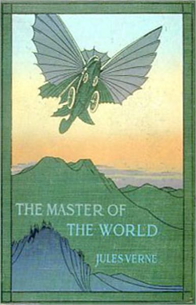 The Master of the World: A Science Fiction Classic By Jules Verne! AAA+++
