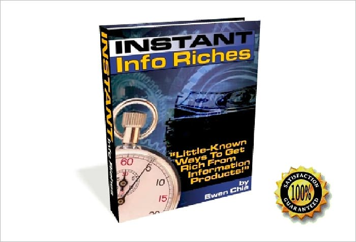 Instant Info Riches -“Little-Known Ways To Get Rich From Information Products!” ! AAA+++
