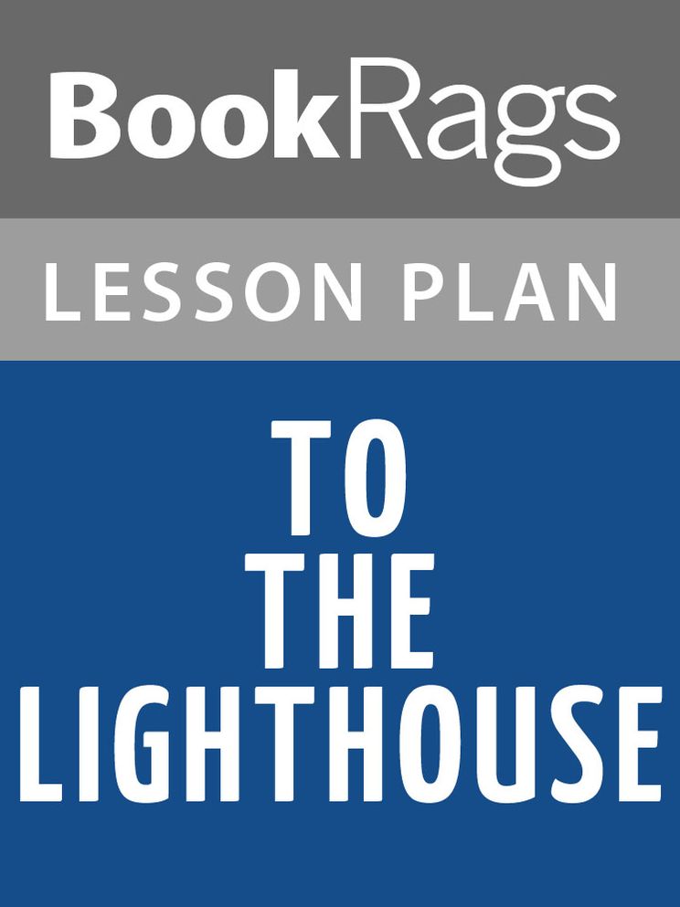 To the Lighthouse Lesson Plans