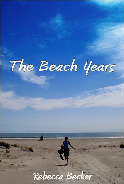 The Beach Years