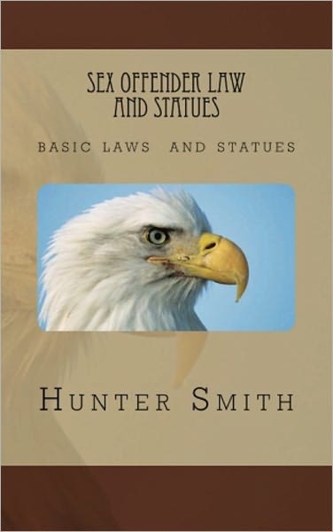 Sex Offender Law and Statues