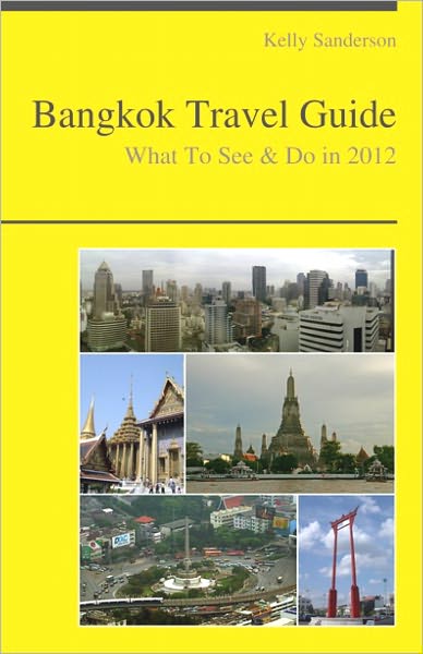 Bangkok, Thailand Travel Guide - What To See & Do