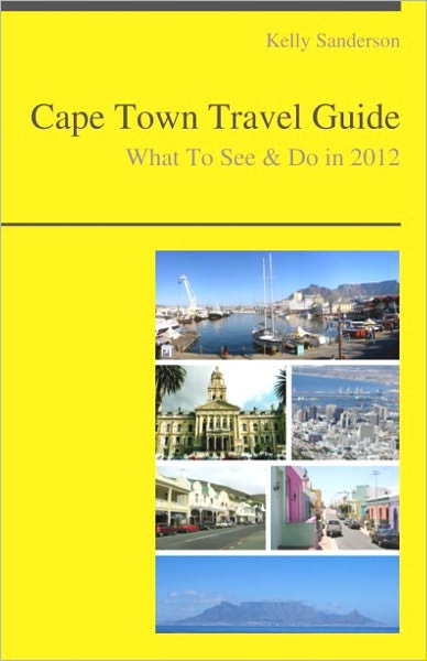 Cape Town, South Africa Travel Guide - What To See & Do