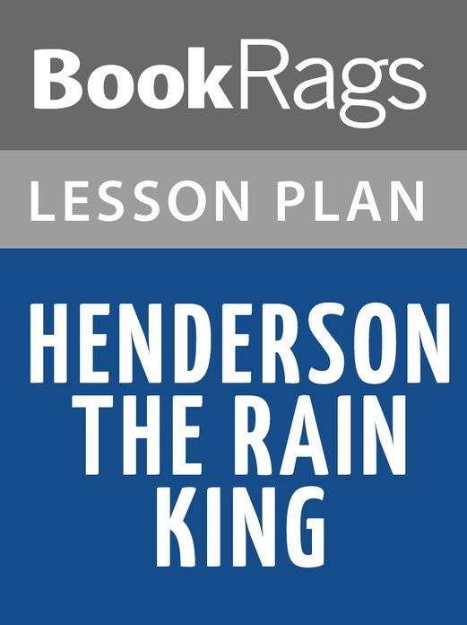 Henderson the Rain King Lesson Plans